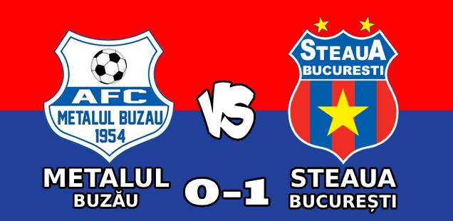 metalul buzău steaua bucurești