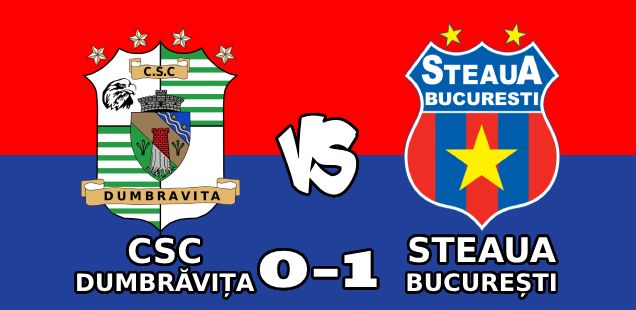 dumbrăvița steaua 0-1